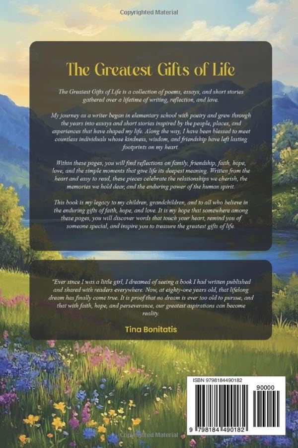 The Greatest Gifts of Life by TINA BONITATIS