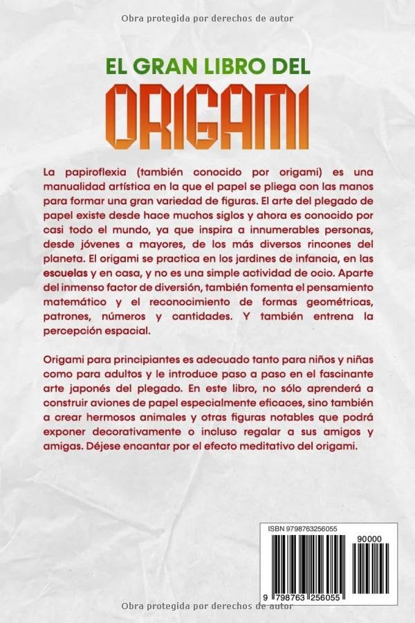 EL GRAN LIBRO DEL ORIGAMI: Manualidades para adultos y niños - Mejorar la motricidad con papiroflexia creativa de diferentes niveles - Con aviones de papel, dragones y mucho más (Spanish Edition) by Sakura Takahashi