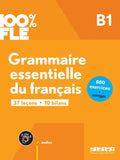 100% FLE - Grammaire essentielle du français B1- livre + didierfle.app by Ludivine Glaud
