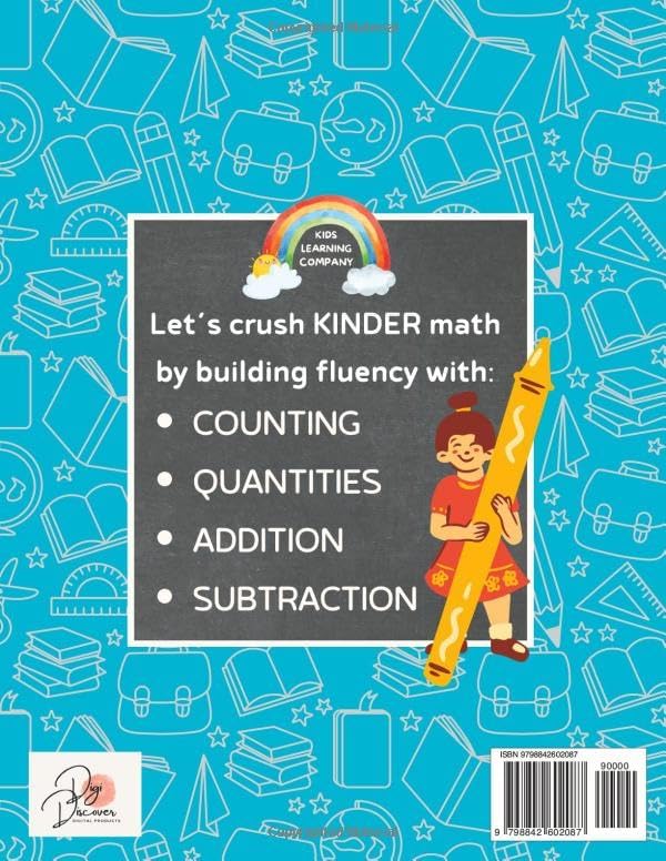 Addition and Subtraction Workbook for Kids Ages 4-6: A Prekindergarten, Kindergarten to 1st Grade Math Workbook, Summer Math workbook (Kids Learning Company Summer Workbook Series: Pre-K to Grade 5) by DigiDiscover Press