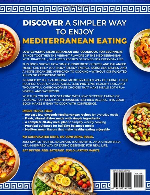 Low-Glycemic Mediterranean Diet Cookbook for Seniors: 101+ Easy Recipes to Balance Blood Sugar, Protect Your Heart, and Stay Strong After 60 | 30-Day Meal Plan Included by Gianna Moretti