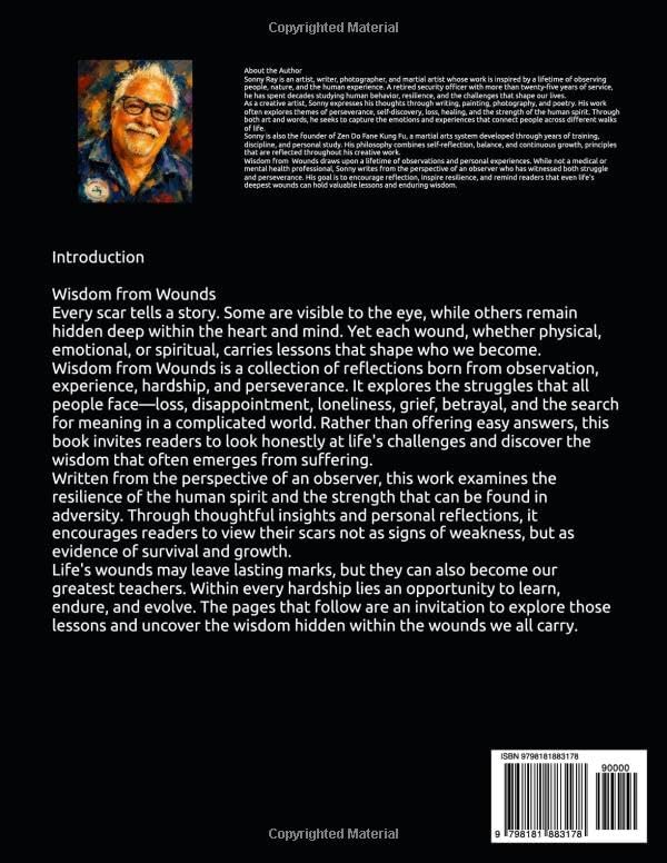 Wisdom from wounds: Spiritual healing by Walter Sonny Ray Kernaich