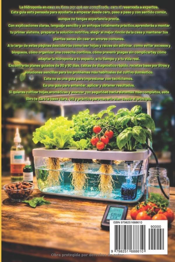 Gran guía de la hidroponía en casa desde cero: Aprende a cultivar paso a paso. Desde la instalación hasta la cosecha (Spanish Edition) by T. Claro