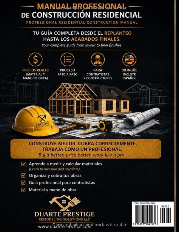 MANUAL PROFESIONAL DE COSNTRUCCION RESIDENCIAL: Guía paso a paso con procesos reales, costos, materiales y técnicas de construcción en Estados Unidos (Spanish Edition) by JOSE D DUARTE CHIRINOS