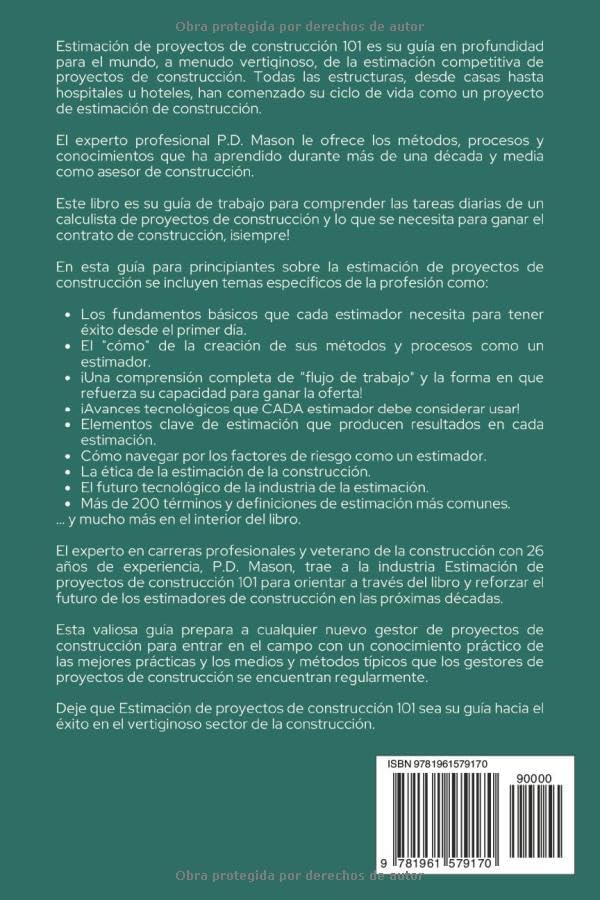 Estimación de proyectos de construcción 101: Para principiantes y recién licenciados (Spanish Edition) by P.D. Mason