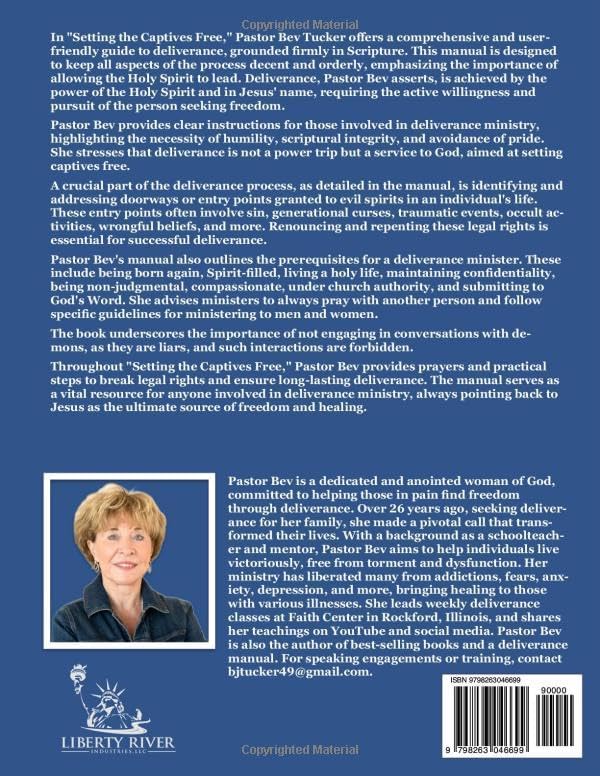 Setting the Captives Free: Deliverance Manual by Bev Tucker