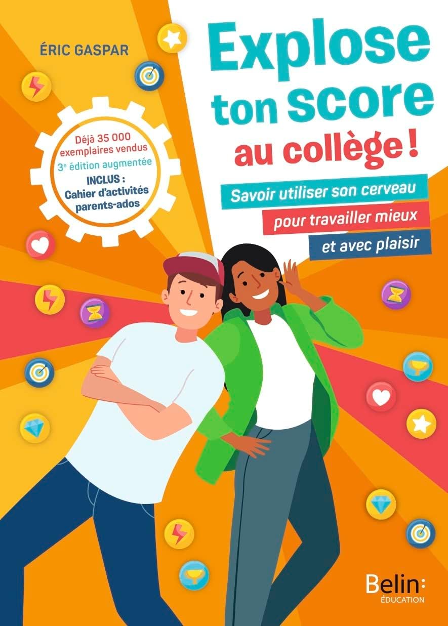 Explose ton score au collège !: 3e édition by Eric Gaspar
