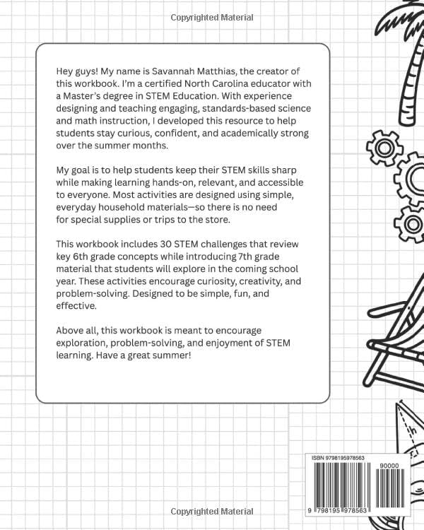 7th Grade Prep: Summer STEM Workbook by Savannah Matthias M.Ed