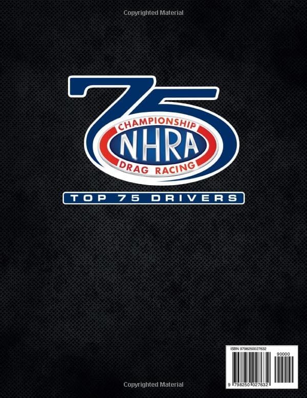 NHRA's Top 75 Drivers by NHRA Publications