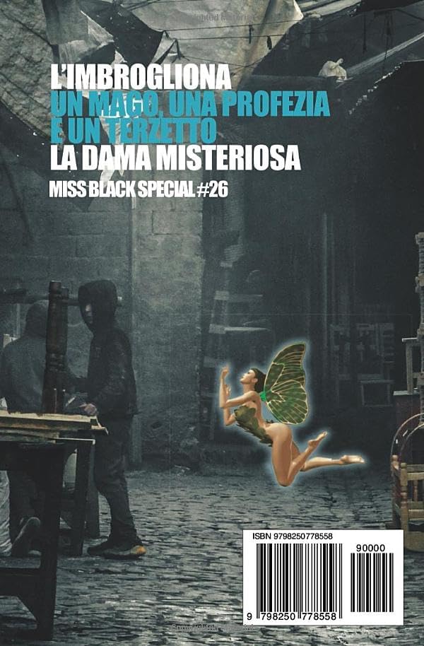 Romantasy: L'imbrogliona - Un mago, una profezia e un terzetto - La dama misteriosa (Miss Black Special) (Italian Edition) by Miss Black