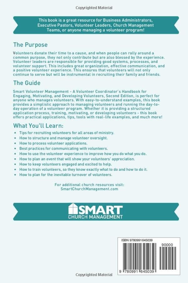 Smart Volunteer Management: A Volunteer Coordinators’ Handbook for Engaging, Motivating and Developing Volunteers by Patricia S Lotich