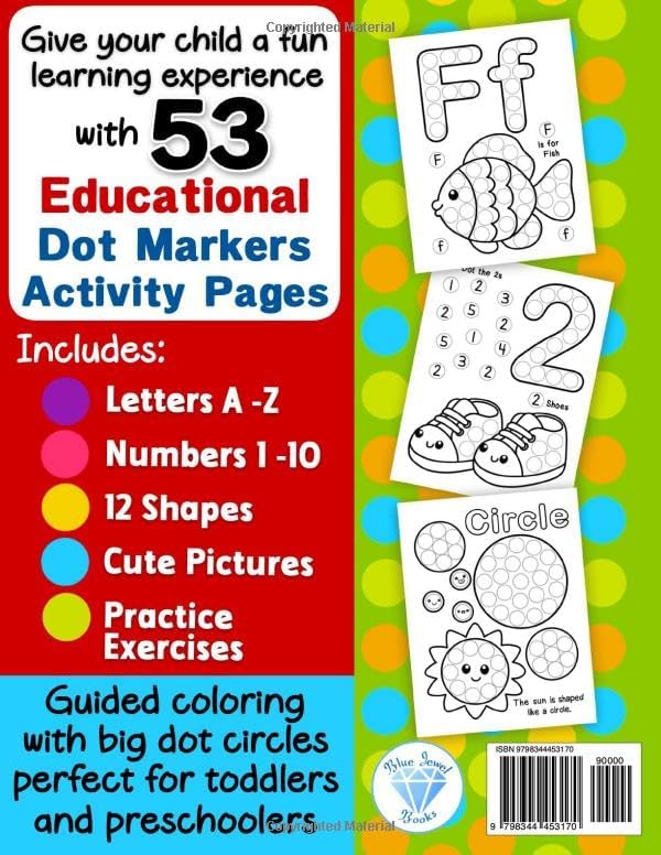 Dot Markers Activity Book: Letters, Numbers and Shapes Art Coloring for Toddlers Ages 1-3 and 2-4 by BJB Publishing