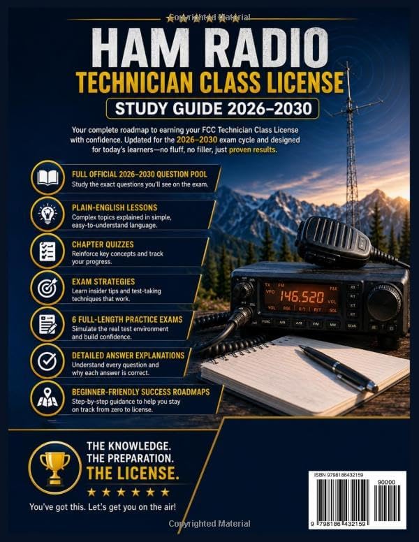 Ham Radio Technician Class License Study Guide 2026–2030: Complete FCC Exam Prep with the Full Official 2026–2030 Question Pool, Plain-English ... Practice Exams, Detailed Answer Explanations by Michael R. Whitman