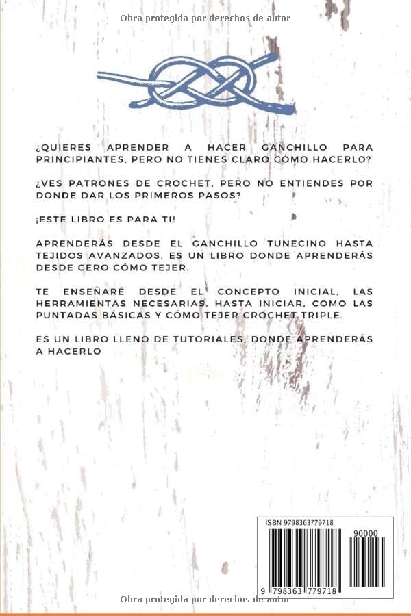 Crochet para principiantes: Descubre el paso a paso de tejidos sencillos y avanzados para aplicar en tus patrones (Spanish Edition) by Elda González