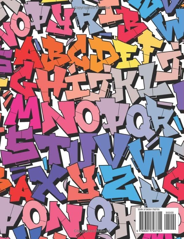 Graffiti Lettering Workbook For Beginners: A Step-By-Step Guide to Master Graffiti Blockletters, Throw-ups, Tagging, Calligraffiti, Old School, and Wildstyle Letters. by Minelli Press