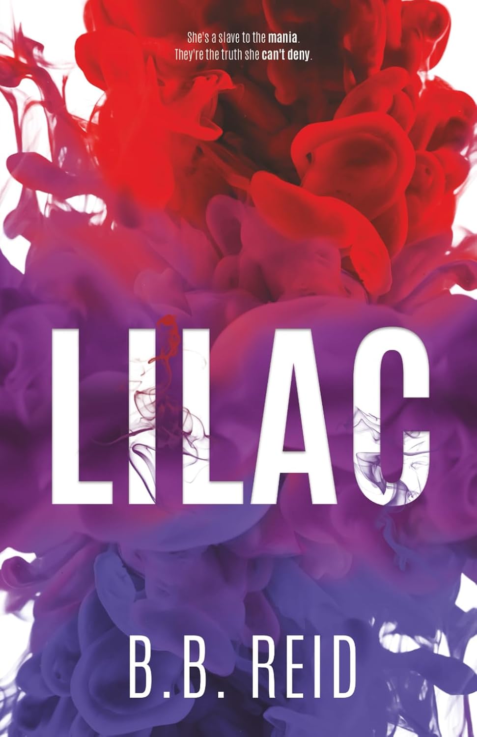 Lilac: An Enemies-to-Lovers Romance by B.B. Reid