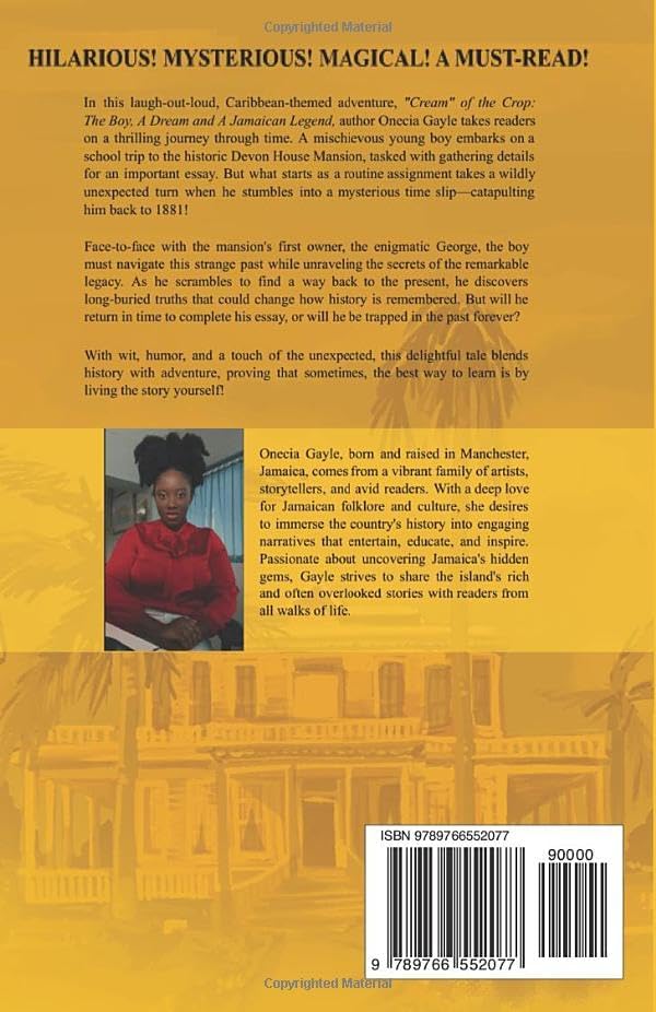 Cream of the Crop: A Boy, A Dream and a Jamaican Legend by Onecia G Gayle
