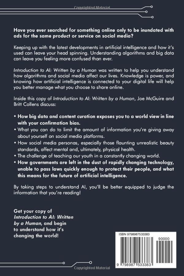Introduction to AI: Written by a Human: Understand how Algorithms Curate Your View by Joe McGuire