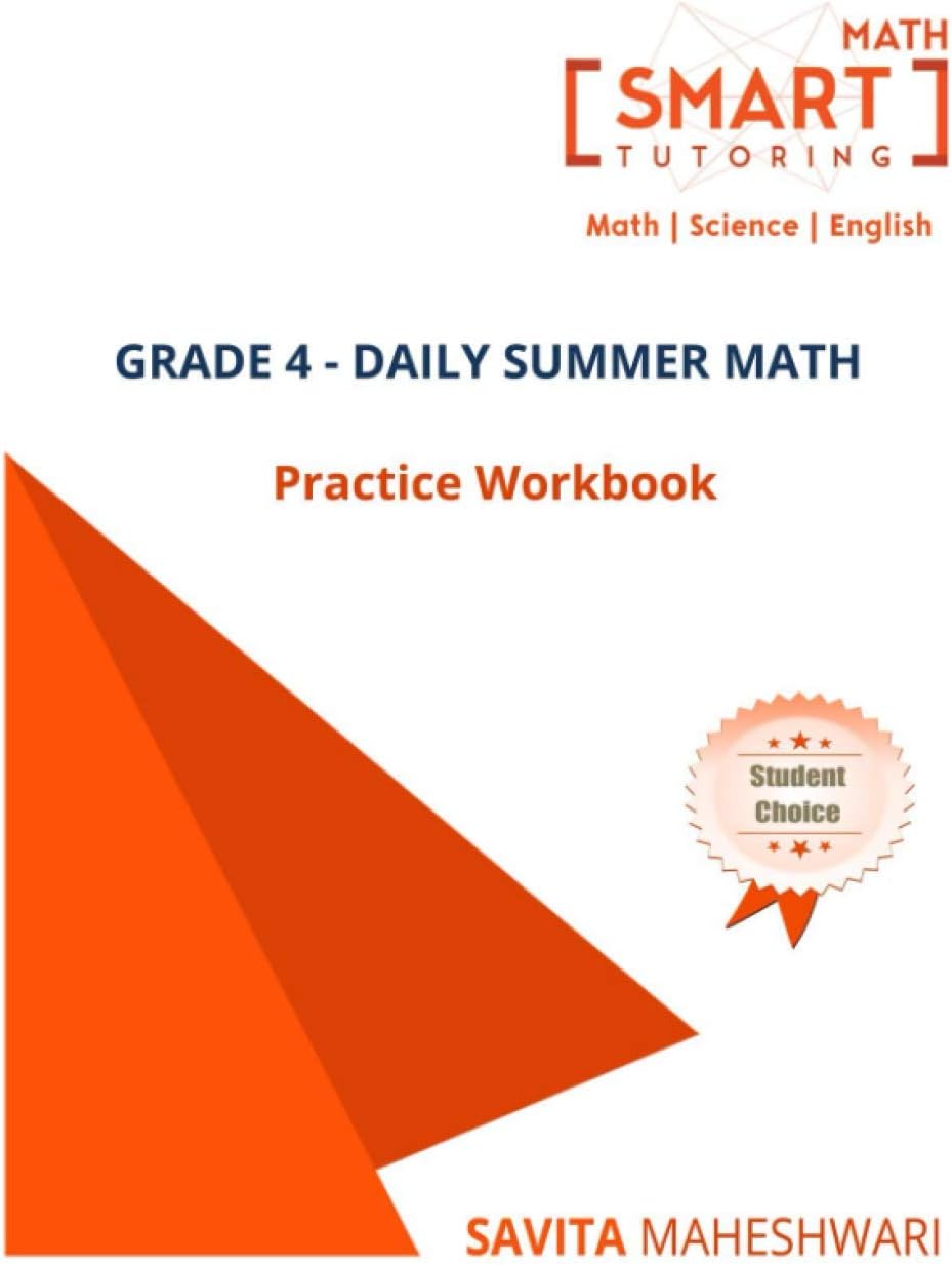 GRADE 4 - DAILY SUMMER MATH PRACTICE WORKBOOK: 195 pages, Ages 9 to 10, Long Multiplication/Division, Place Value, Decimals, Fraction, & more... by Savita Maheshwari