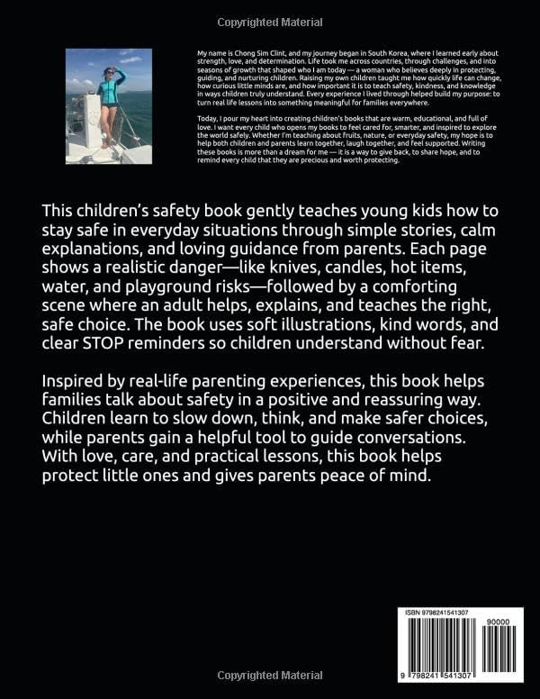 Learning to Play Safe: A Safety Learning Book for Children by Chong Sim Clint