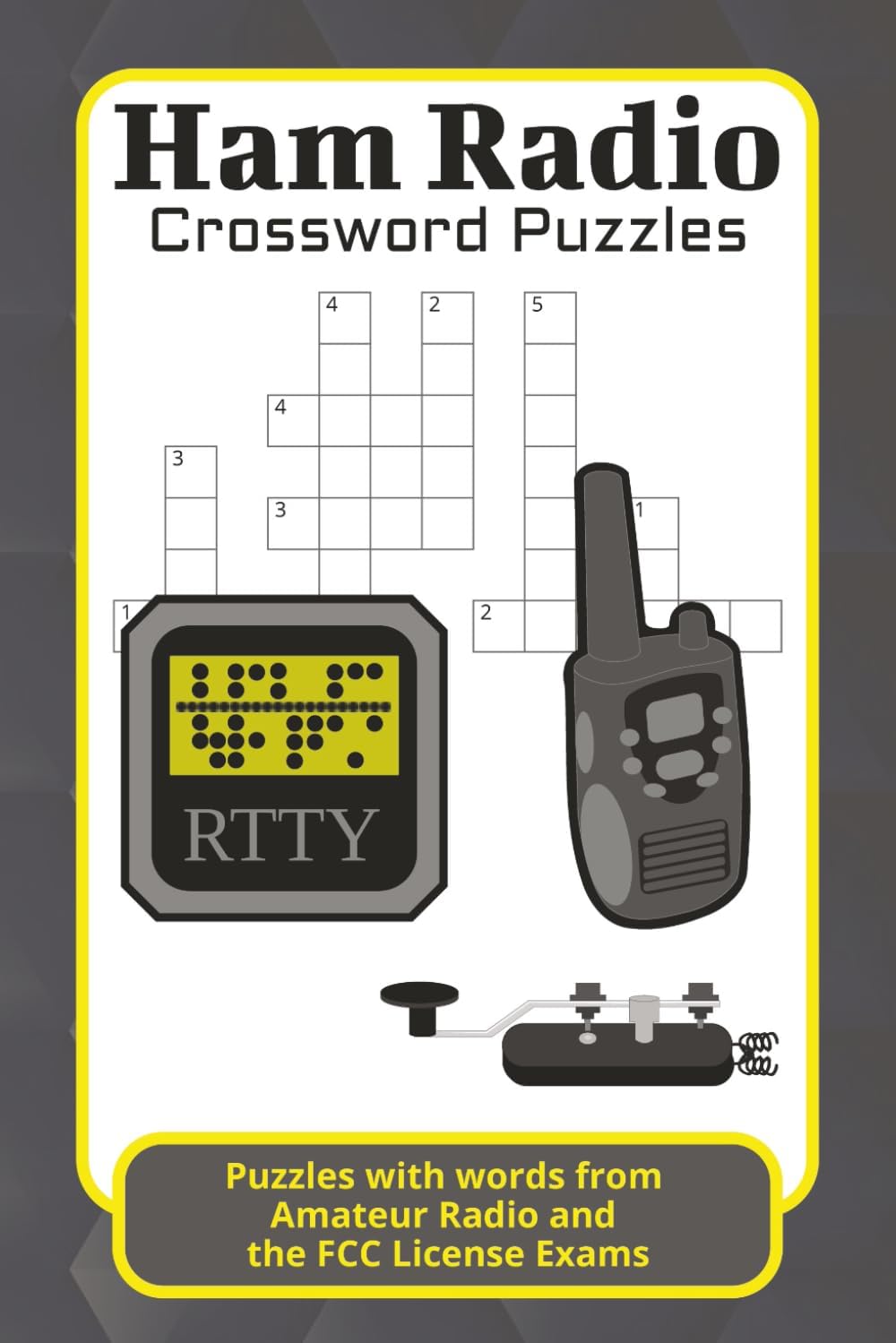 Ham Radio Crossword Puzzles: Crossword Puzzles with Easy to Read Print about Ham Radio, Amateur Radio, the FCC License Exam and More | 6x9 inches, ... Gift for Vacations, Holiday and Free Times by Solid Copy