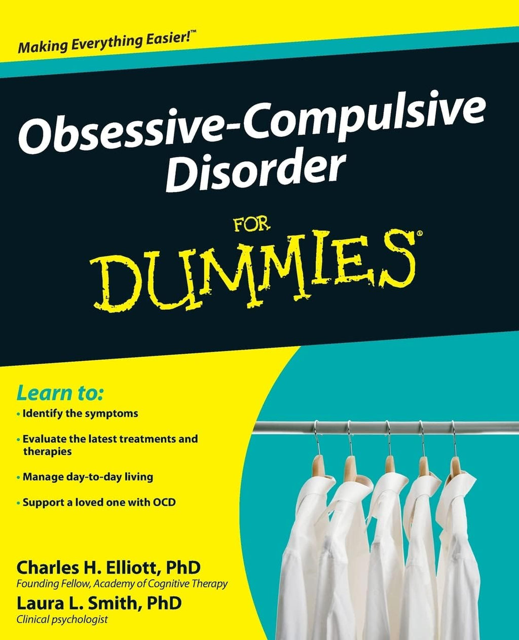 Obsessive-Compulsive Disorder For Dummies (For Dummies Series) by Charles H. Elliott