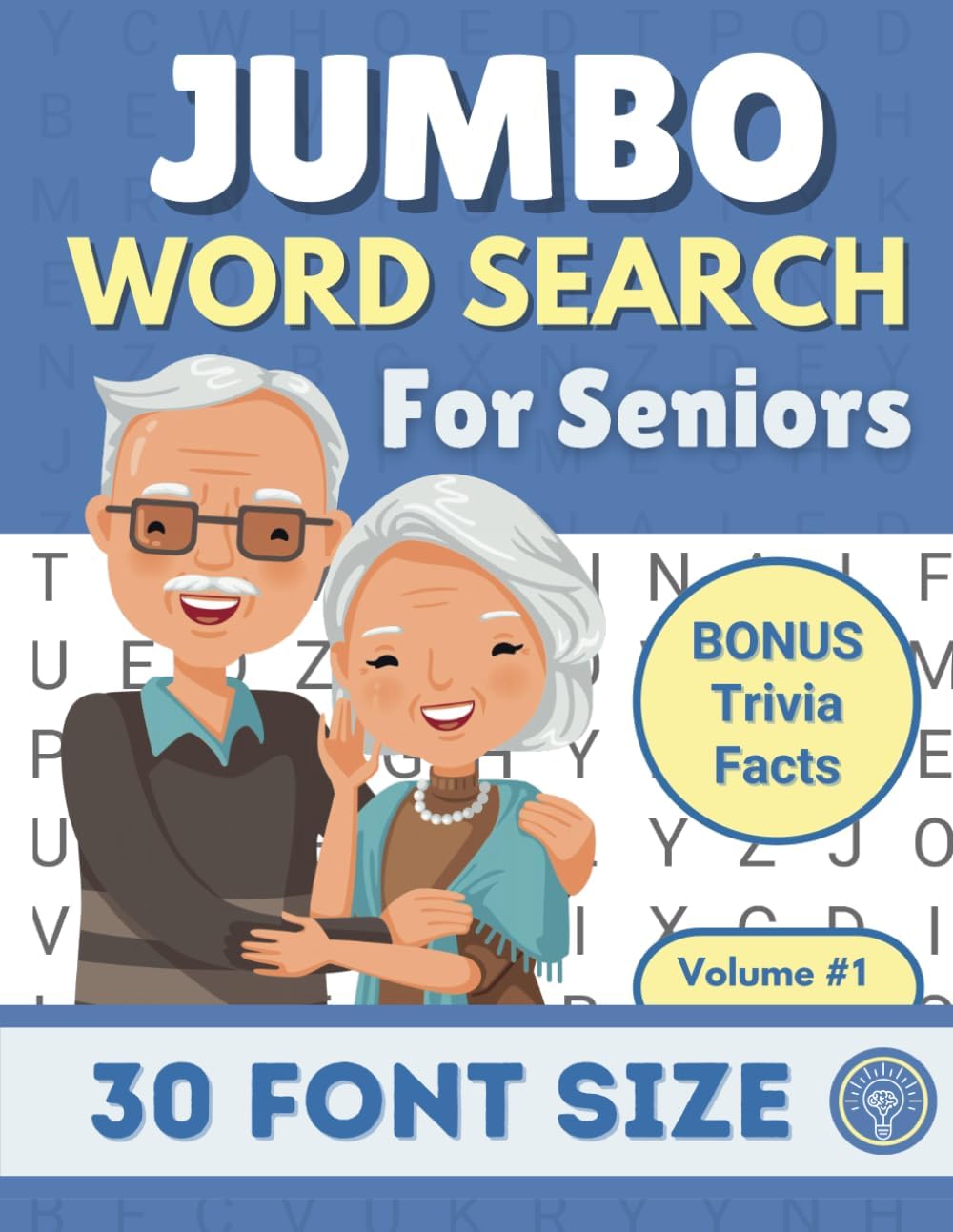 Jumbo Word Search for Seniors: Extra Large Print Puzzles with Fun Themes and Trivia Facts for Relaxation and Eye Strain Relief. by BrainWell Publishing