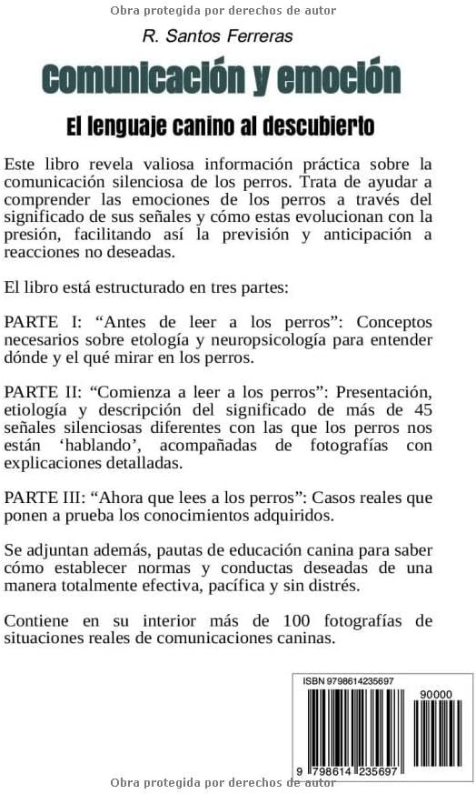 Comunicación y emoción: El lenguaje canino al descubierto (Spanish Edition) by Rafael Santos Ferreras