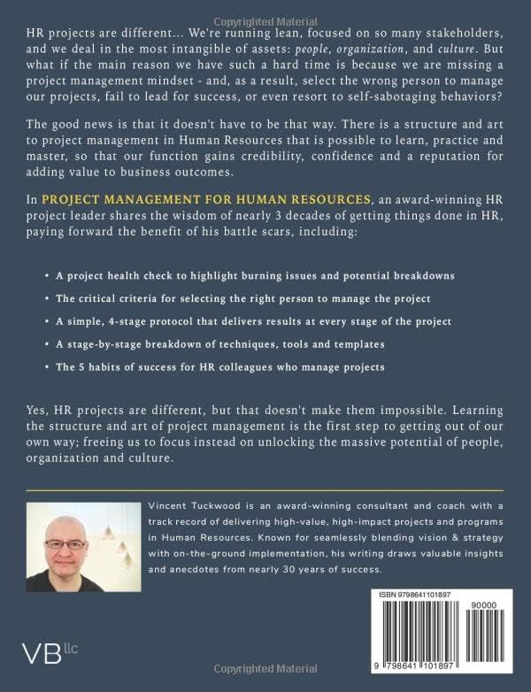 Project Management For Human Resources: The structure and art of getting things done in HR (Improving HR by View Beyond LLC) by Vincent Tuckwood