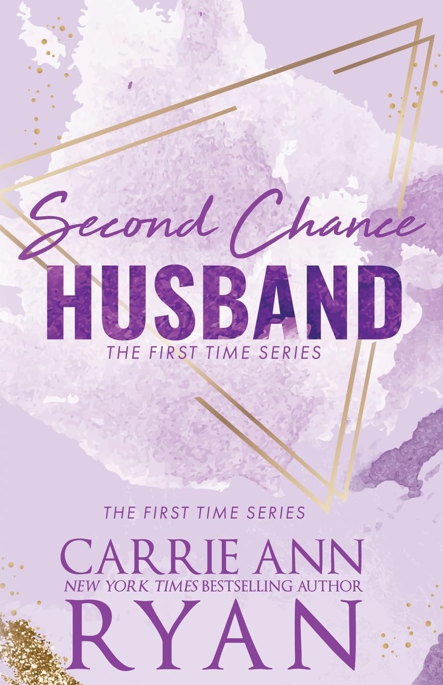 Second Chance Husband - Special Edition (Falling for the Cassidy Brothers - Special Editions) by Carrie Ann Ryan