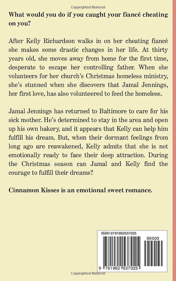 Cinnamon Kisses: A Clean and Wholesome Sweet Second-Chance Contemporary Christmas Romance. (The Bakery Romance Series Book 7) by Cecelia Dowdy