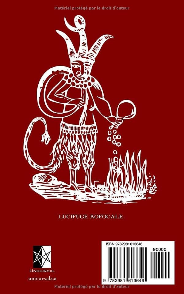 Le Dragon Rouge: Le Grand Grimoire - Ou l'Art de commander les Esprits Célestes, Aériens, Terrestres, Infernaux (French Edition) by Inconnu