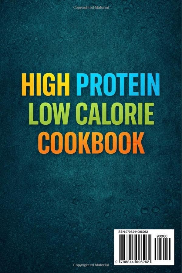 High Protein Low Calorie Meal Prep Cookbook: A Science Based Guide to Smart Portions, Organized Meal Prep, and Macro Balanced Recipes for a Leaner Lifestyle by Casey J. Cardwell