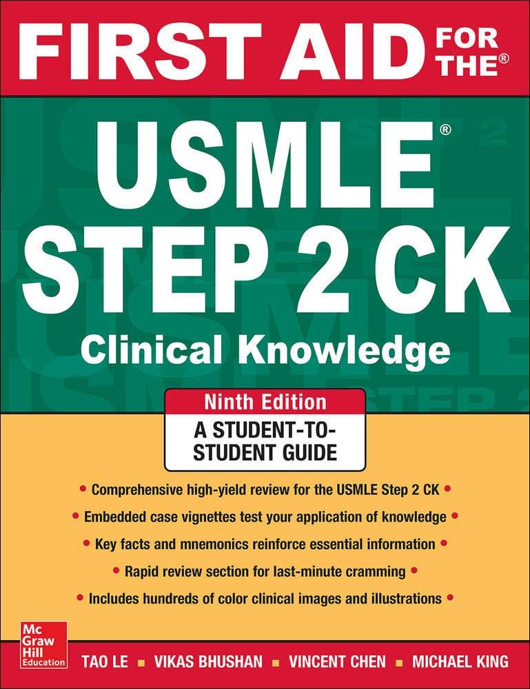 First Aid for the USMLE Step 2 CK, Ninth Edition by Tao Le
