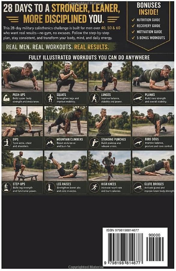 28-DAY MILITARY CALISTHENICS CHALLENGE FOR MEN OVER 40, 50 & 60: Step-by-Step Home Workout Plan to Melt Visceral Belly Fat, Build Functional Strength, ... and Boost Metabolism Using Zero Equipment by Kate Harlan