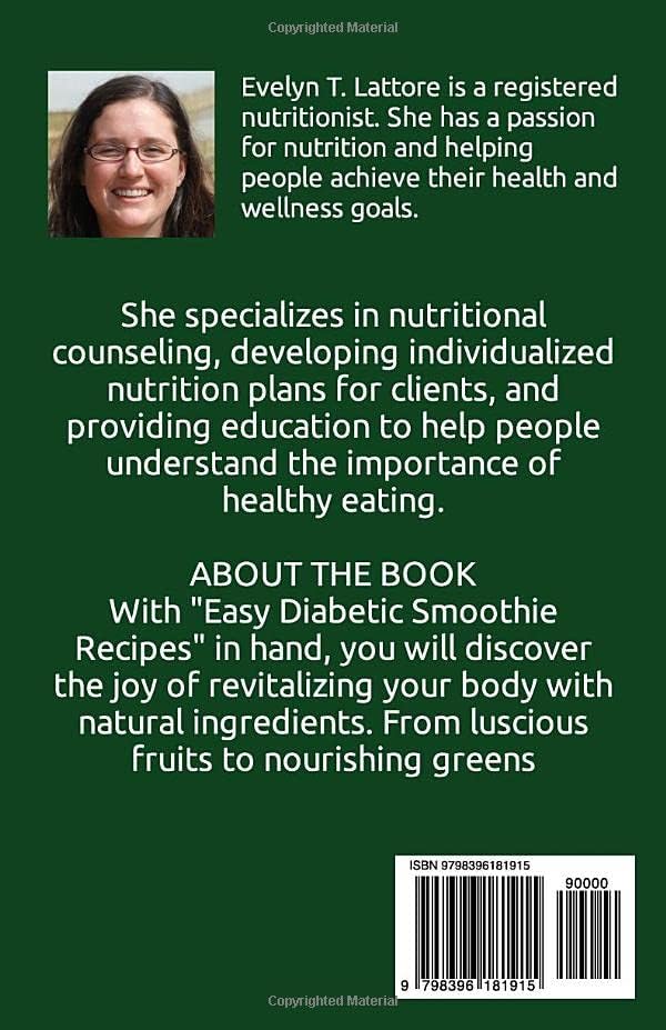 EASY DIABETIC SMOOTHIE RECIPES: 31 Quick and Simple Low Sugar Smoothie Recipes for Diabetes by Evelyn Lattore
