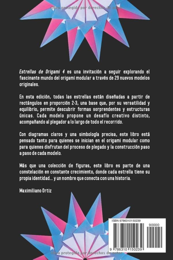 Estrellas de ORIGAMI 4: 29 Figuras Modulares con Rectángulo 2:3 (Spanish Edition) by Maximiliano Ortiz