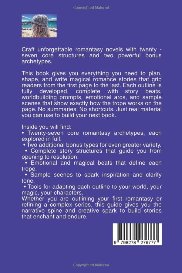 27 Types of Romantasy Novel Outlines: Sample Outlines to Craft the Most Powerful Romantasy Story Types (Writers' Ways) by R. S. Blatt