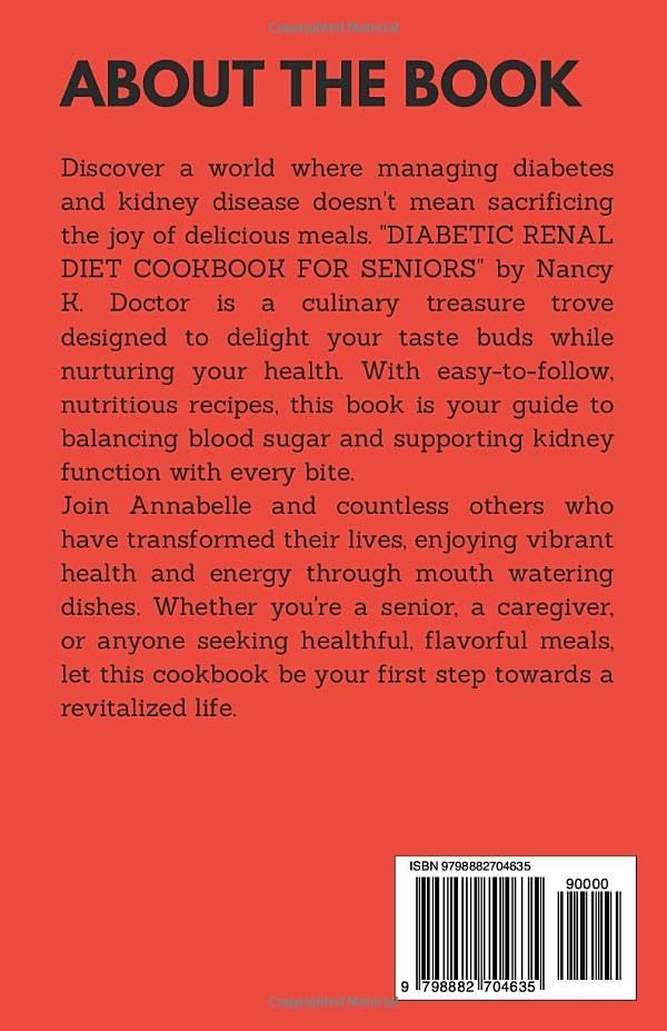 DIABETIC RENAL DIET COOKBOOK FOR SENIORS: An Easy Guide To Manage, Reverse Diabetes and Kidney Disease For Optimum Health With Nutritious Low Salt & Low Sugar Recipes (Renal Eats Revolution) by Nancy K. Doctor