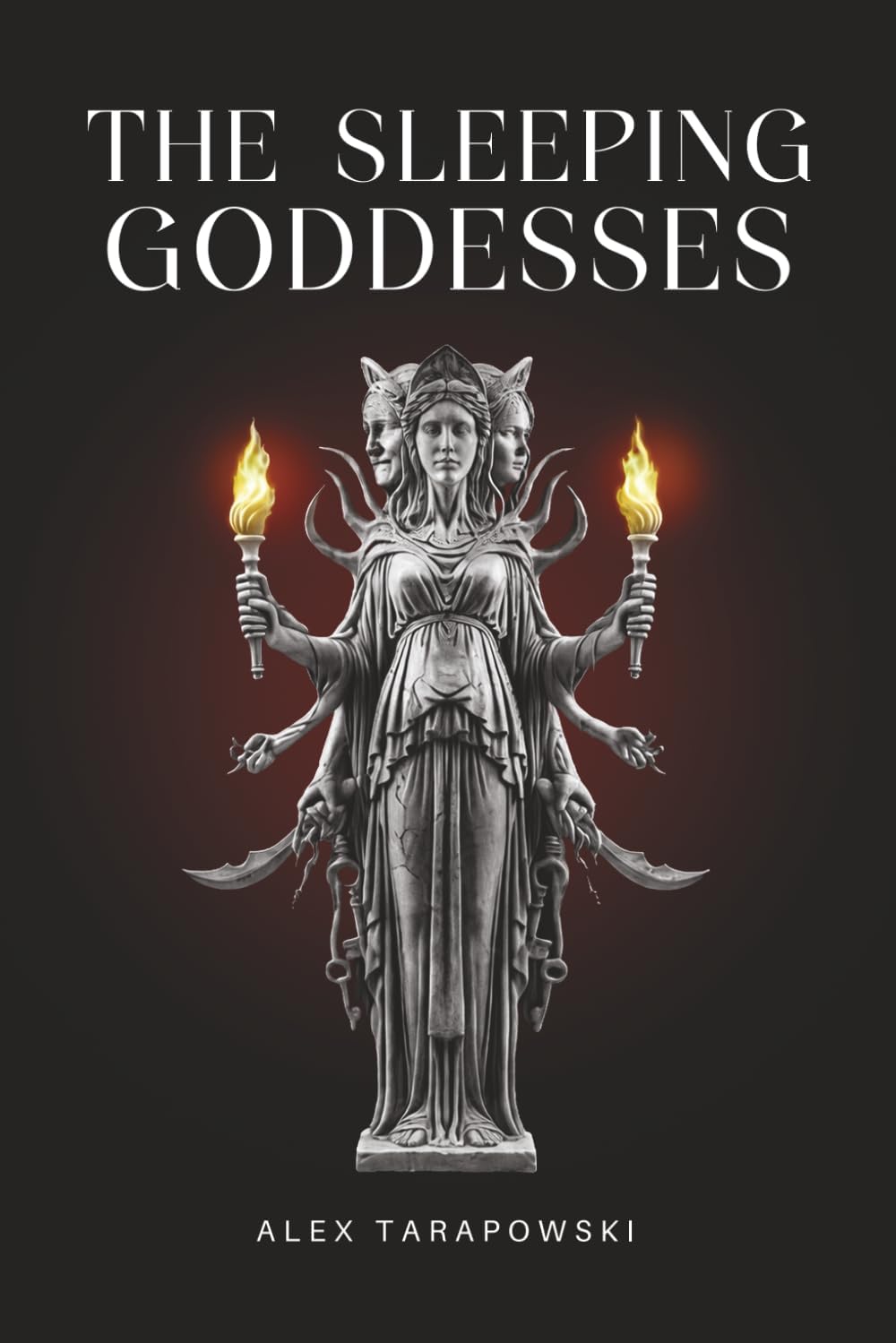 The Sleeping Goddesses: A Dark Renaissance Fantasy of Exile, Vengeance, and Forbidden Gods by Alex Tarapowski