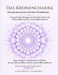 Das Kronenchakra Neurografisches Zeichen-Workbook: Vierzig Zeichenübungen mit der Farbe Violett, der offenen Blüte und den tausend Blütenblättern (German Edition) by Viktoriia Summers