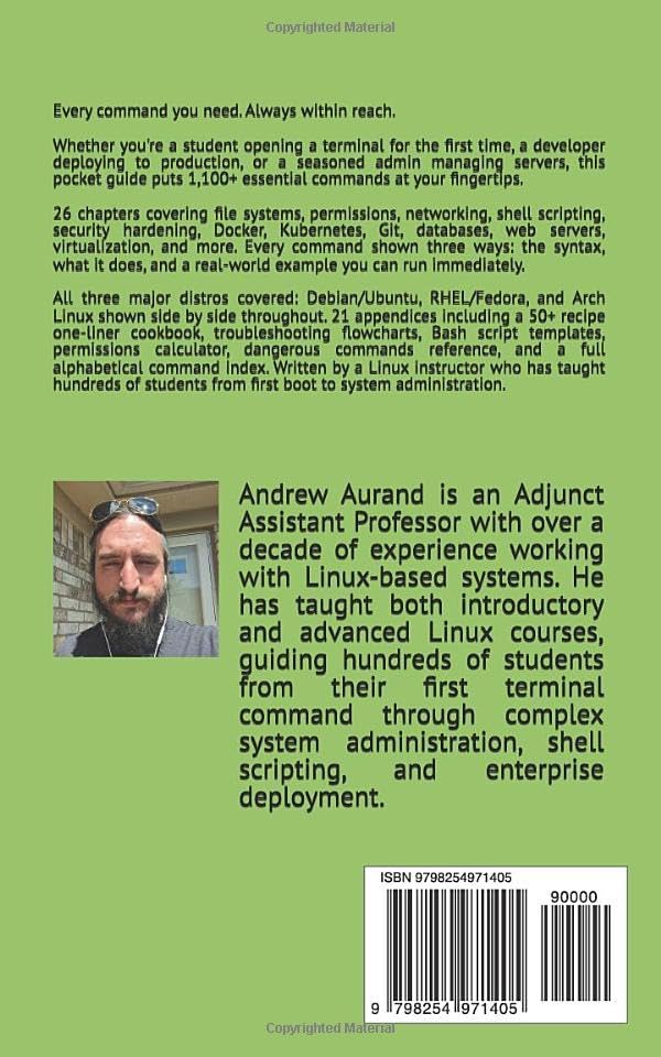 Linux Cheat Sheet Pocket Guide: 1100+ Essential Commands for Beginners to Advanced Users - Covers Debian, RHEL, and Arch by Andrew Aurand