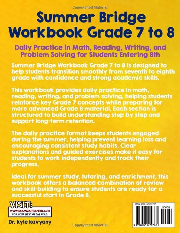 Summer Bridge Workbook Grade 7 to 8: Daily Practice in Math, Reading, Writing, and Problem Solving for Students Entering 8th Grade by Dr Kyle Kavyany