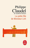 La Petite Fille De Monsieur Linh by Philippe Claudel