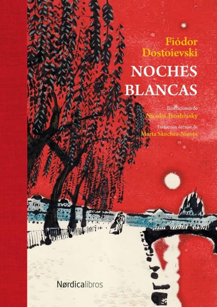 Noches Blancas by Fiódor Dostoievski
