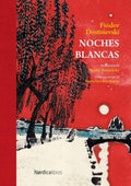 Noches Blancas by Fiódor Dostoievski