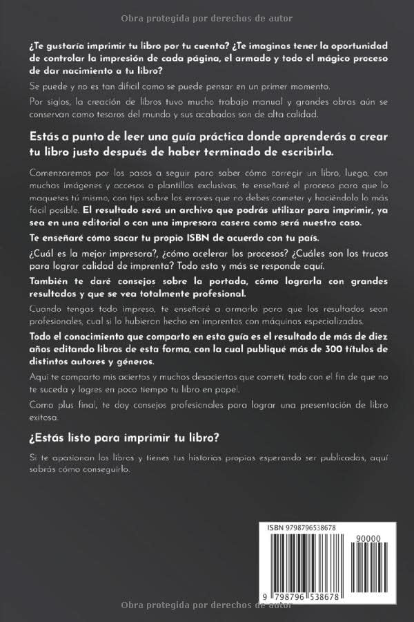 Cómo imprimir tu libro en casa: Guía completa para autopublicar utilizando una impresora casera logrando resultados similares a los de una imprenta ... editar tu propio libro) (Spanish Edition) by Richard Sabogal