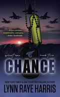 Chance: A Small Town, Enemies to Lovers, Protector Romance (Ghost Ops) by Lynn Raye Harris