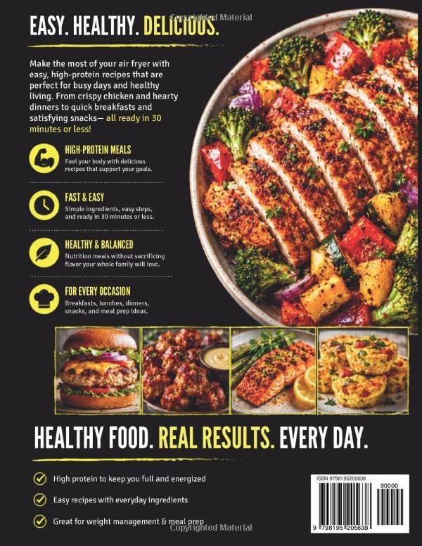 Air Fryer High-Protein Cookbook: Fast, easy recipes for fat loss, lean muscle & everyday meal prep by Jaxx Sol