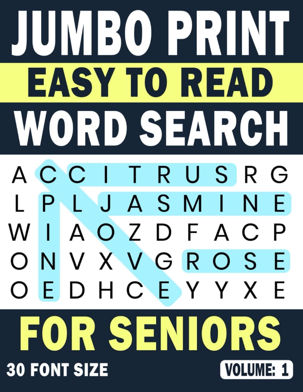 Jumbo Print Easy to Read Word Search for Seniors: Volume 1: 30 Point Large-Print Puzzles for Low-Vision & Visually Impaired Readers (Jumbo Print Easy to Read Word Search Puzzles) by Wanda Playwright